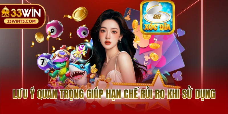 Tool Hack Xóc Đĩa - Công Nghệ Tuyệt Hảo Giúp Thắng Lớn 4 Lưu ý quan trọng giúp hạn chế rủi ro khi sử dụng