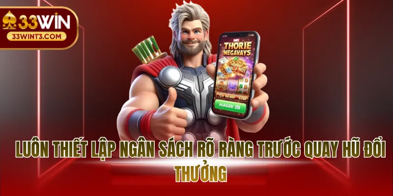 Nổ Hũ Uy Tín - Tiêu Chuẩn Vàng Cho Trải Nghiệm Slot 4 Luôn thiết lập ngân sách rõ ràng trước quay hũ đổi thưởng